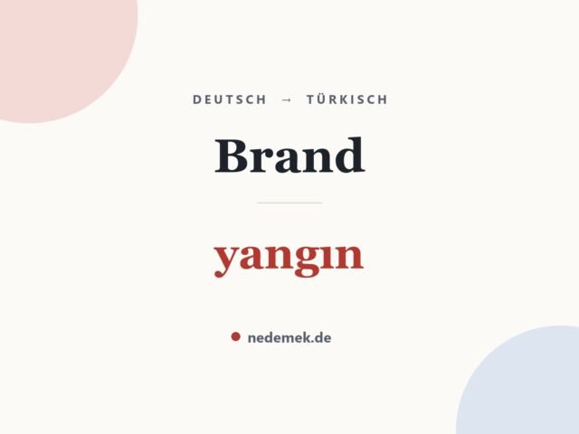 Brand auf Türkisch: yangın
