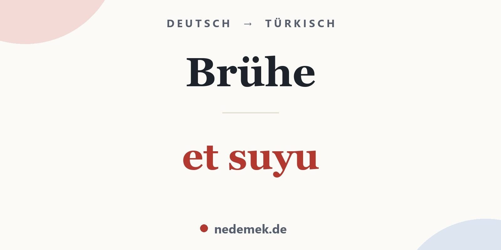 Brühe auf Türkisch: et suyu