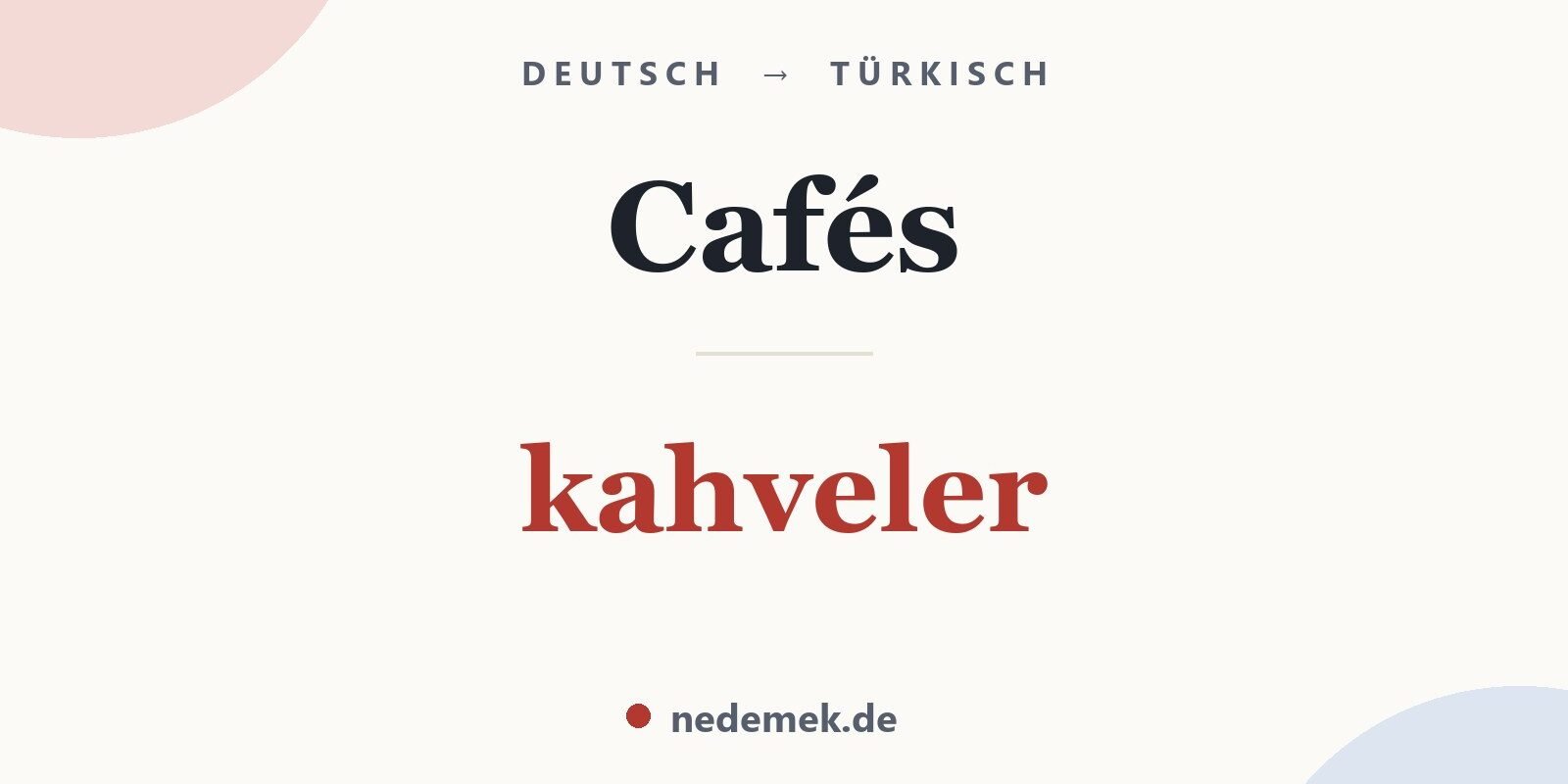 Cafés auf Türkisch: kahveler