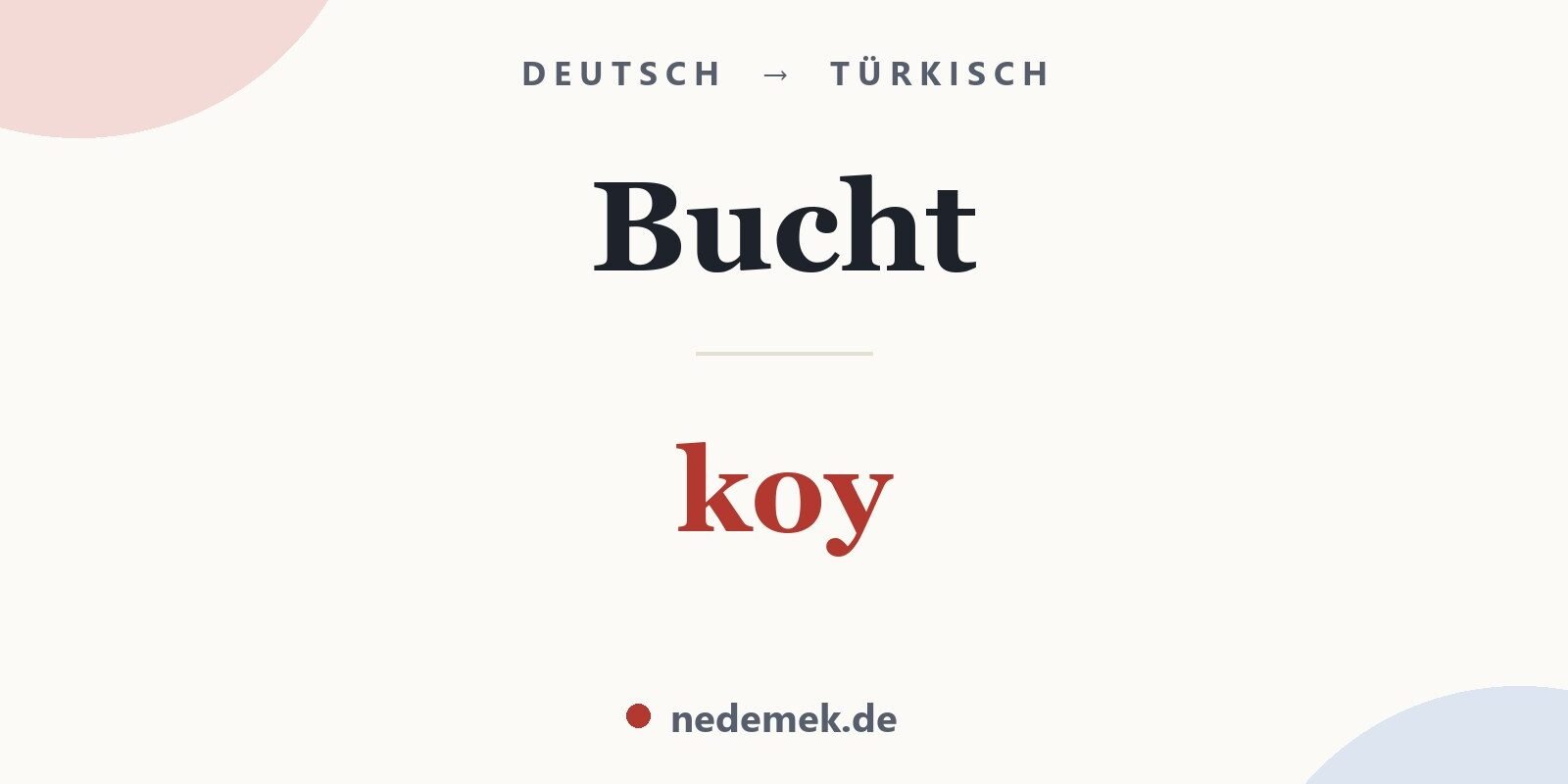 Bucht auf Türkisch: koy