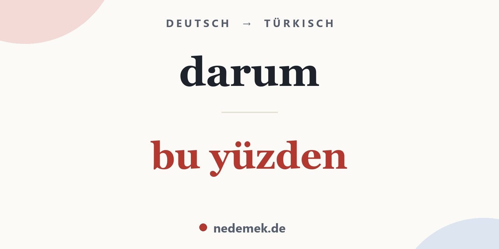 darum auf Türkisch: bu yüzden