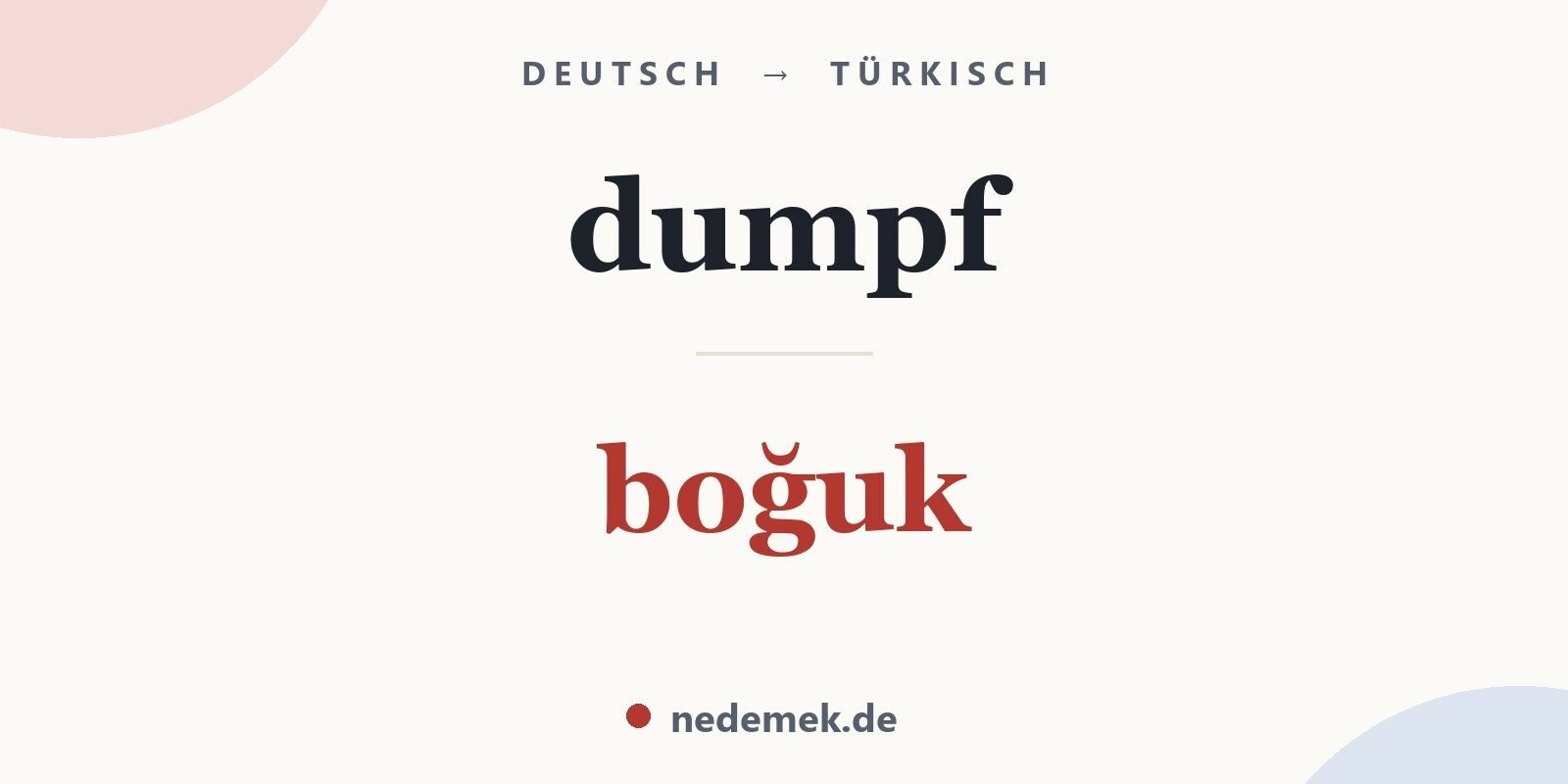dumpf auf Türkisch: boğuk