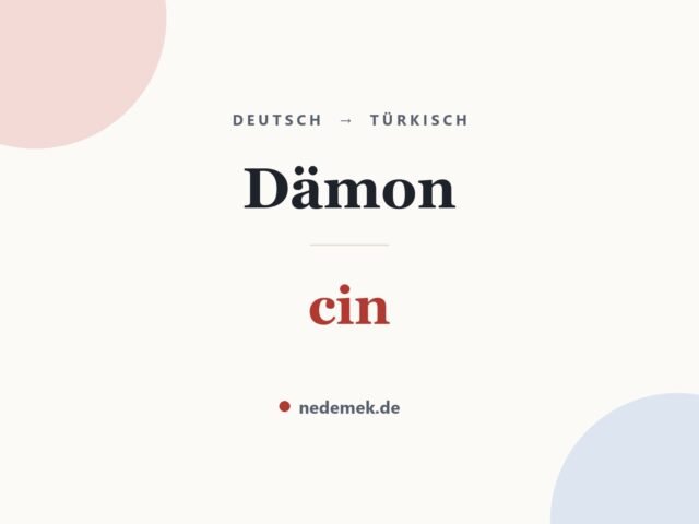 Dämon auf Türkisch: cin