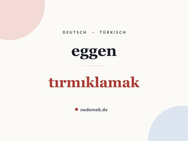 eggen auf Türkisch: tırmıklamak
