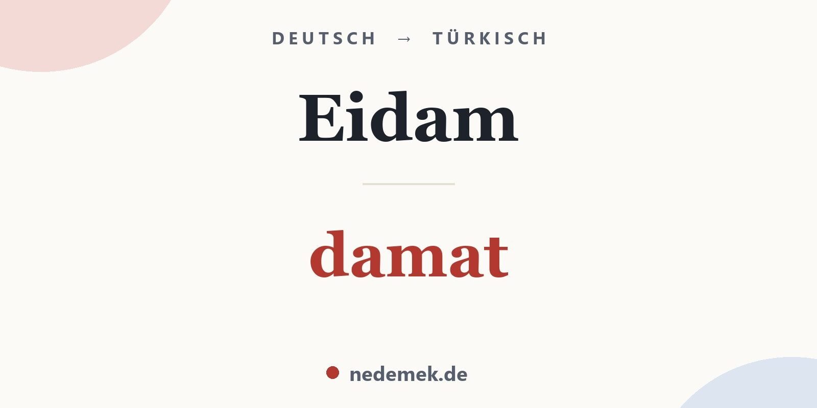 Eidam auf Türkisch: damat