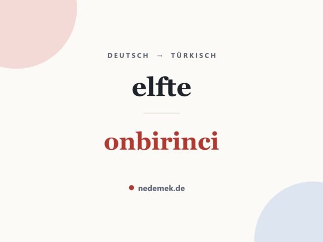 elfte auf Türkisch: onbirinci