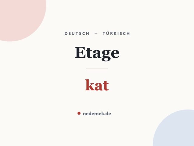 Etage auf Türkisch: kat