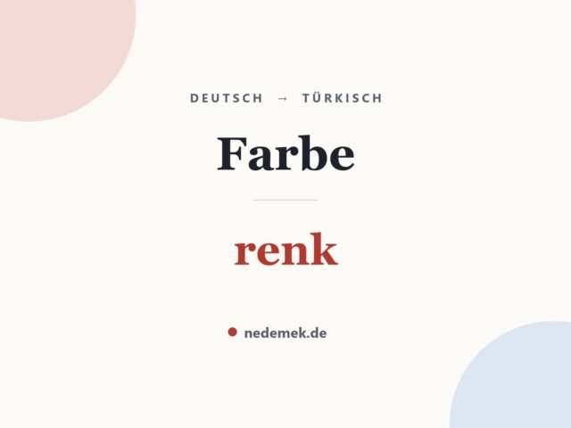 Farbe auf Türkisch: renk
