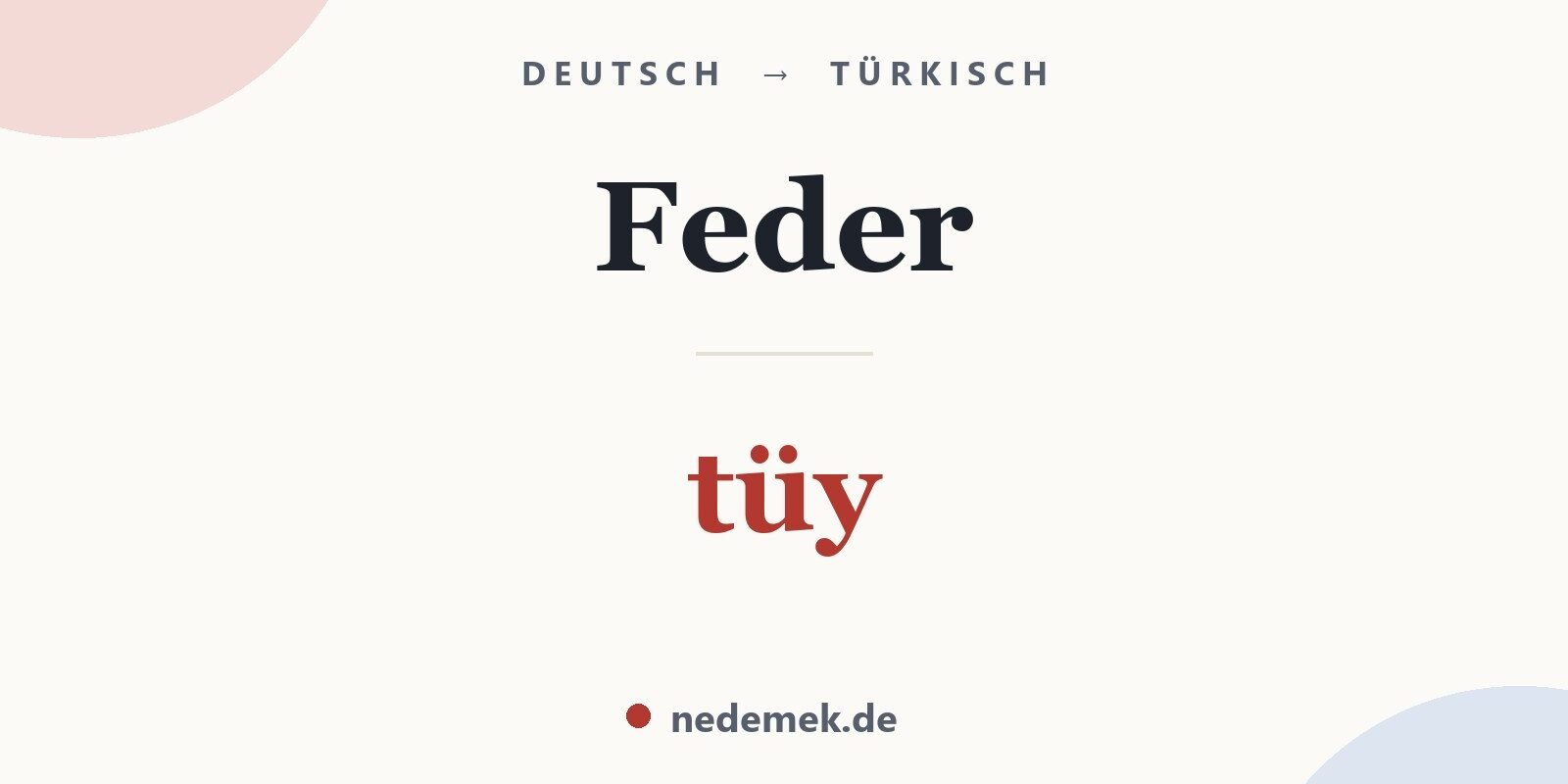 Feder auf Türkisch: tüy
