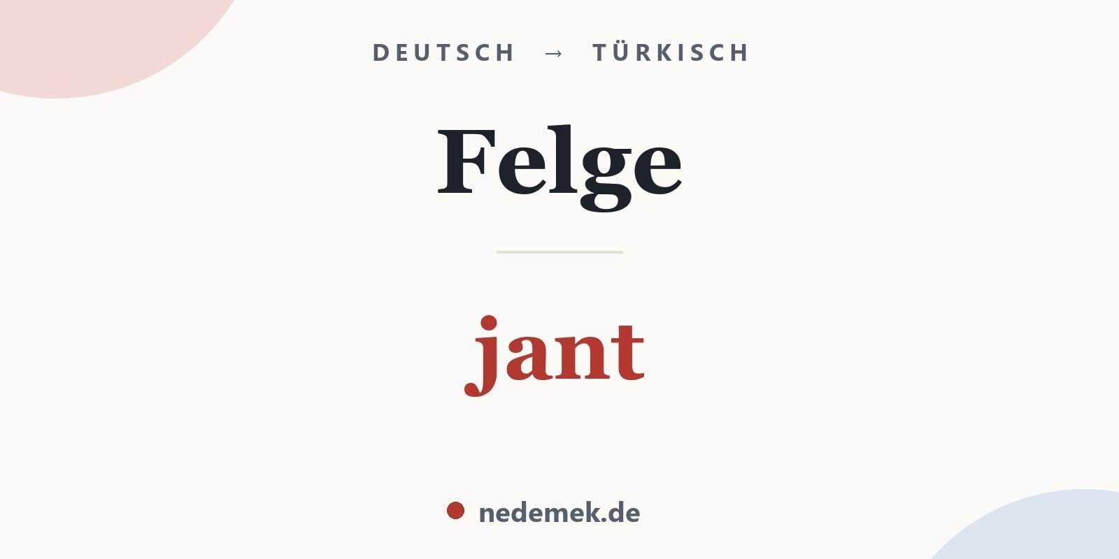 Felge auf Türkisch: jant