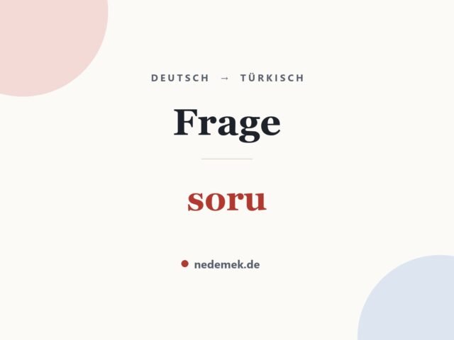 Frage auf Türkisch: soru