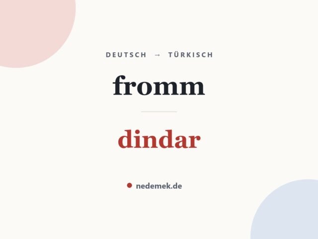 fromm auf Türkisch: dindar