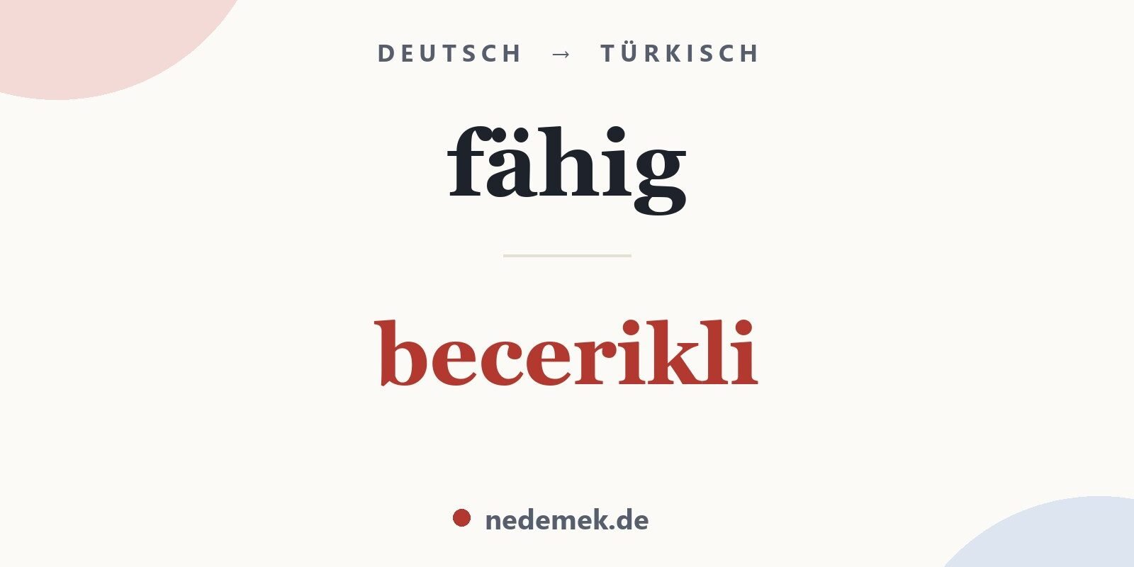 fähig auf Türkisch: becerikli