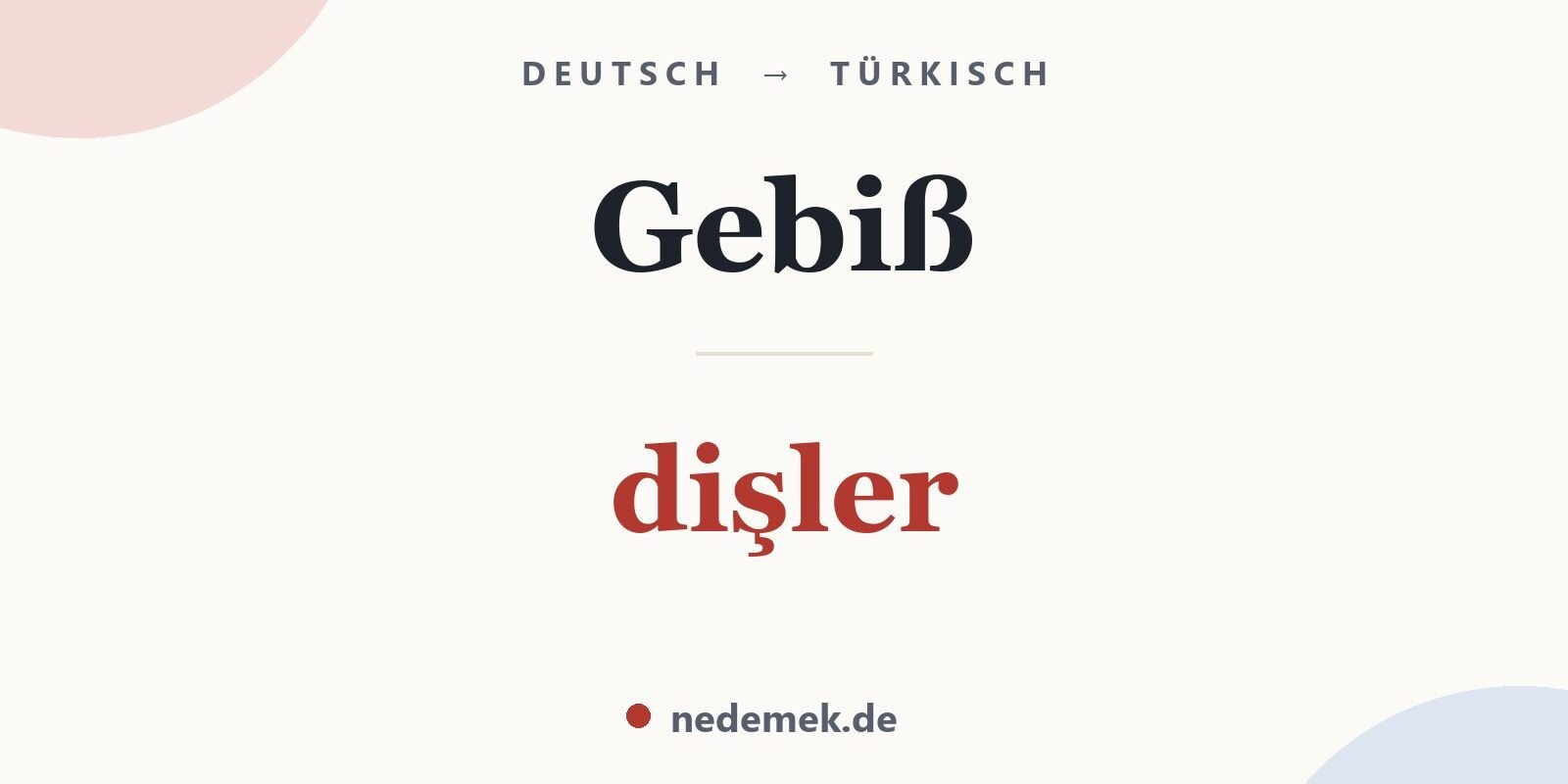 Gebiß auf Türkisch: dişler