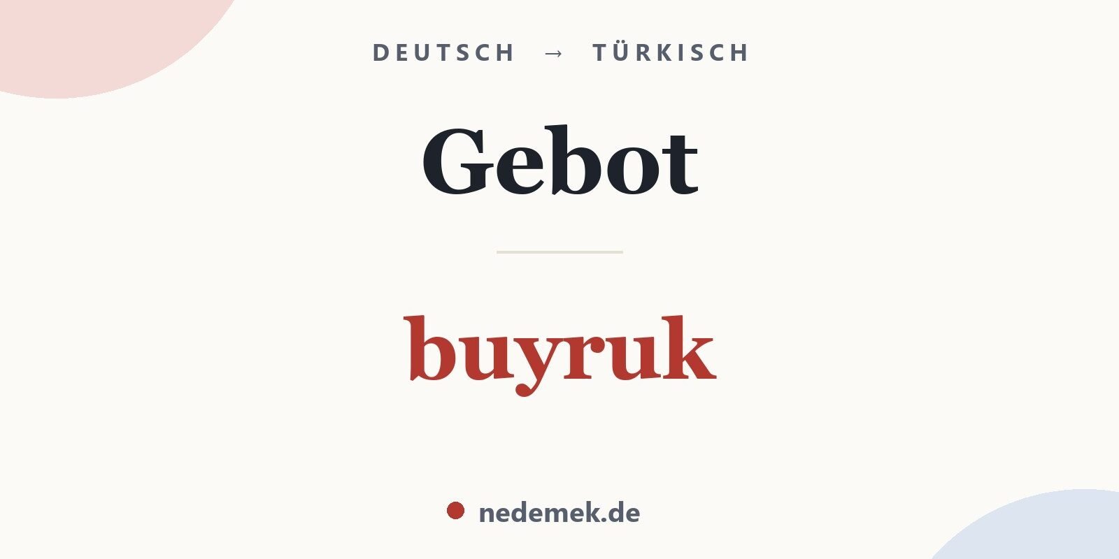 Gebot auf Türkisch: buyruk