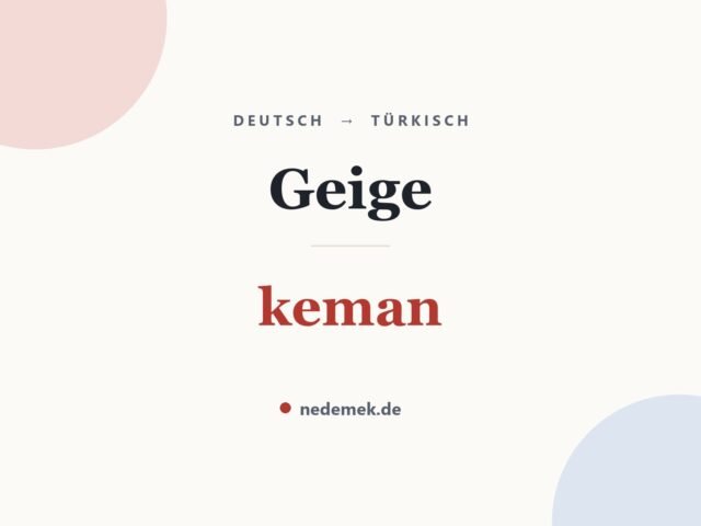 Geige auf Türkisch: keman