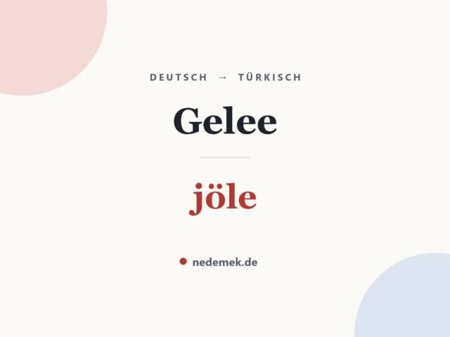 Gelee auf Türkisch: jöle