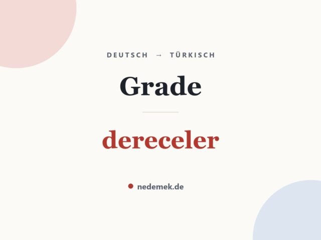 Grade auf Türkisch: dereceler