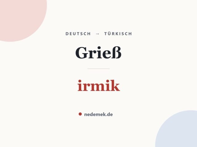 Grieß auf Türkisch: irmik