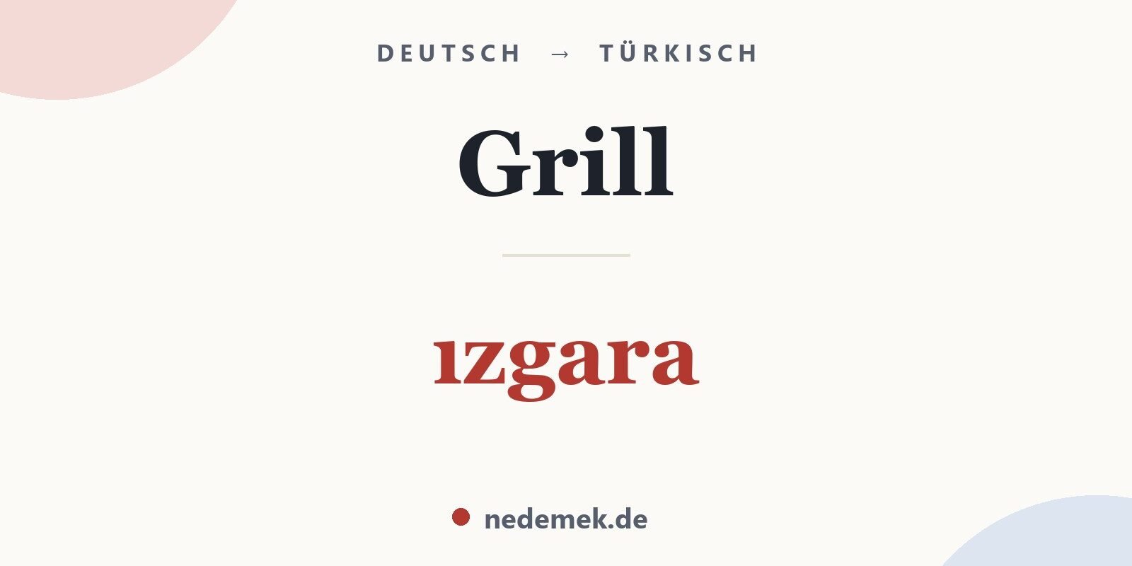 Grill auf Türkisch: ızgara