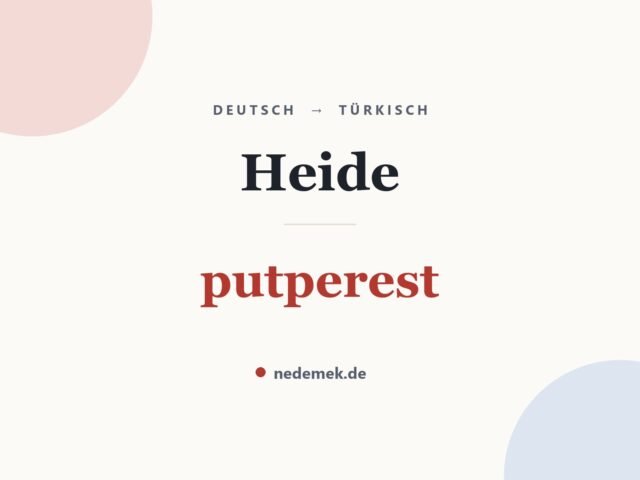Heide auf Türkisch: putperest