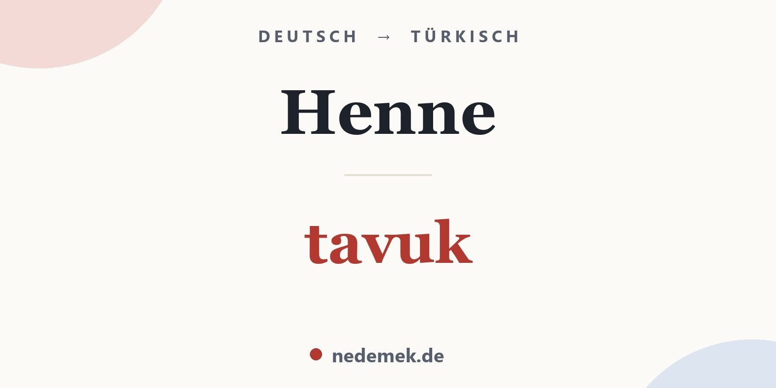 Henne auf Türkisch: tavuk