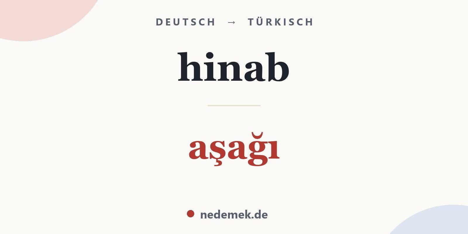 hinab auf Türkisch: aşağı