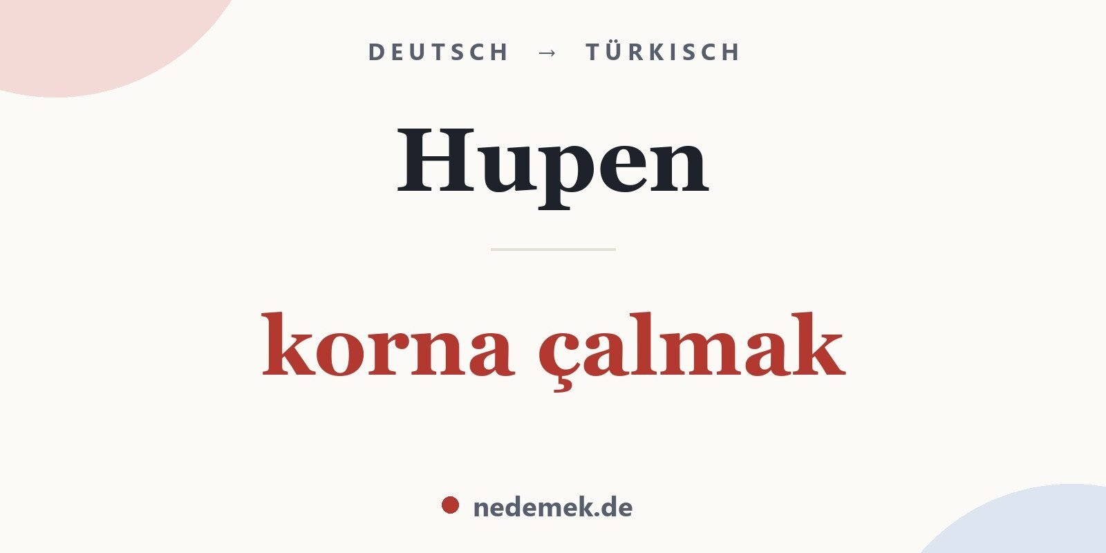 Hupen auf Türkisch: korna çalmak