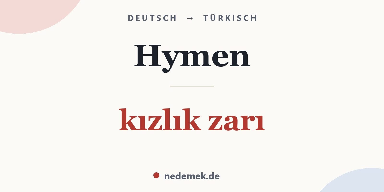 Hymen auf Türkisch: kızlık zarı