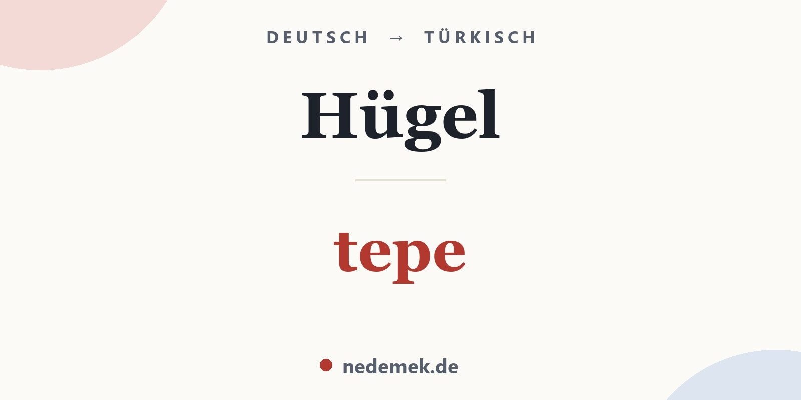 Hügel auf Türkisch: tepe