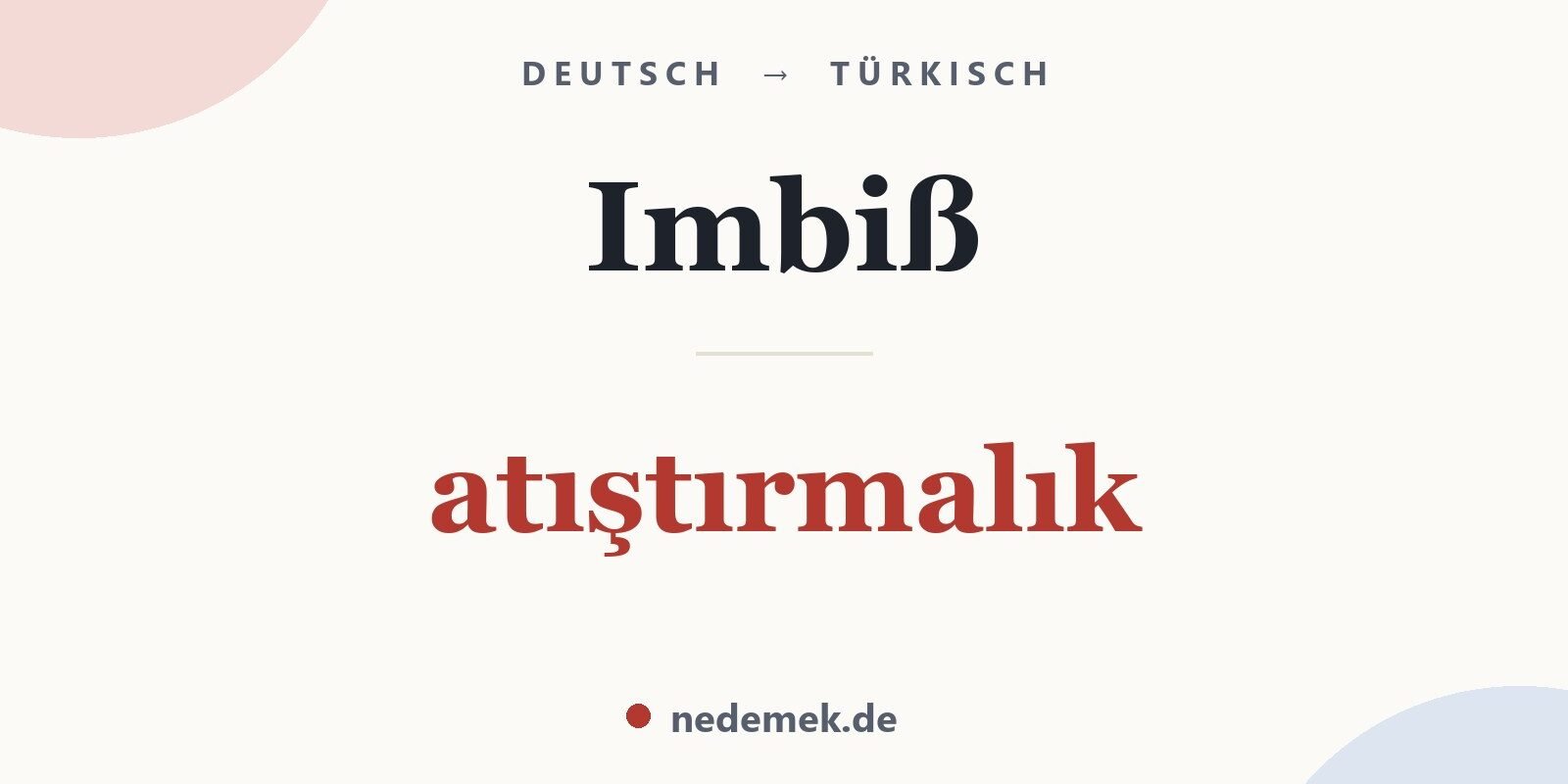 Imbiß auf Türkisch: atıştırmalık