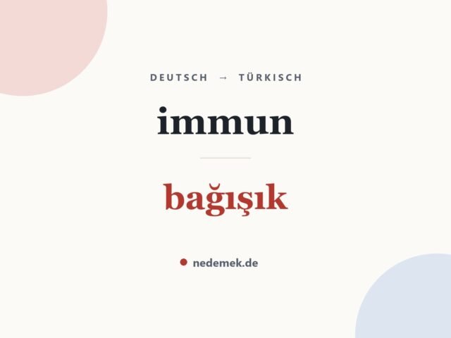 immun auf Türkisch: bağışık