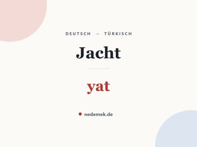 Jacht auf Türkisch: yat