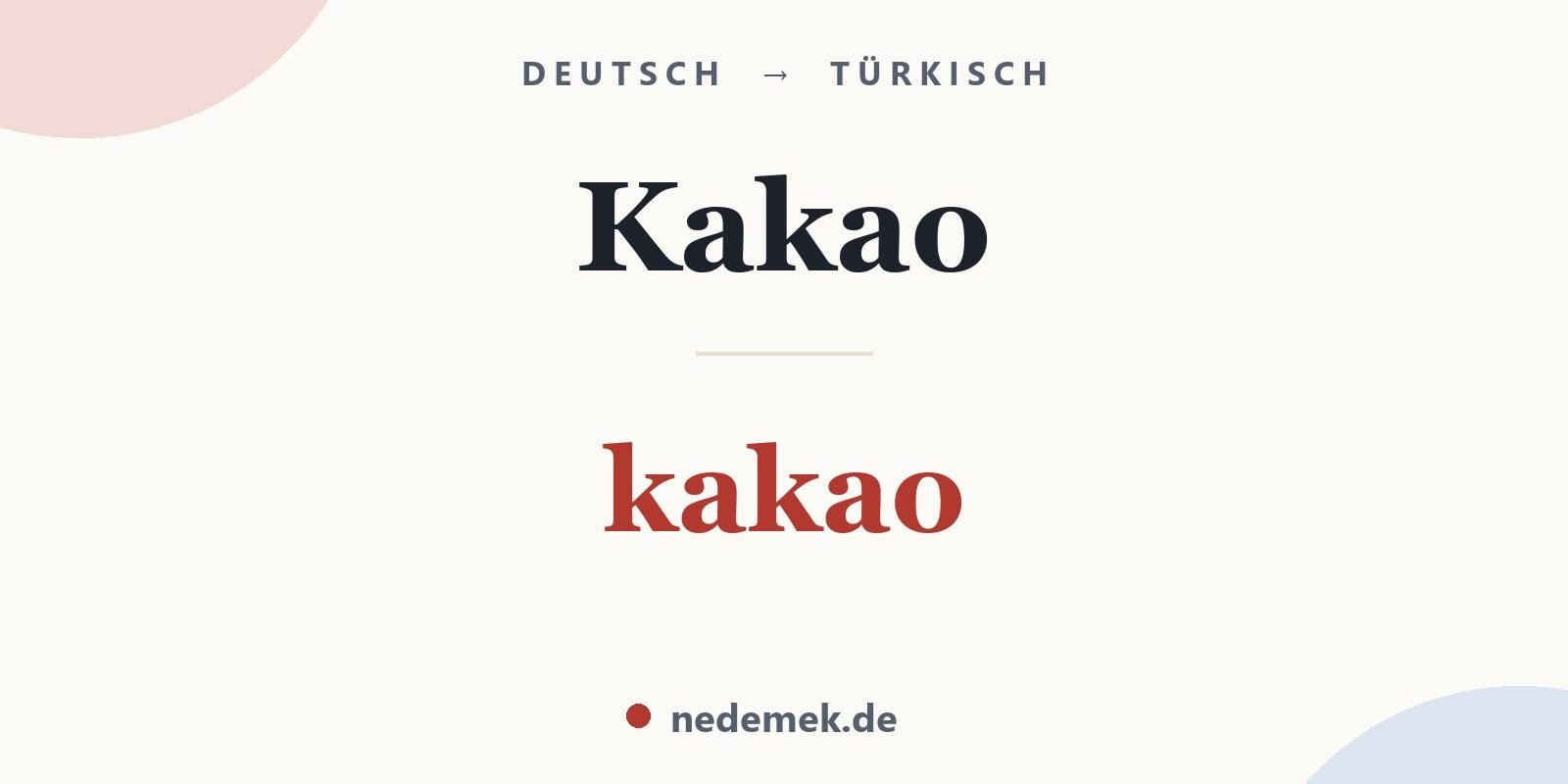 Kakao auf Türkisch: kakao