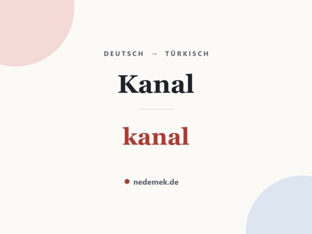 Kanal auf Türkisch: kanal