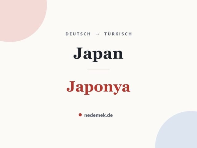Japan auf Türkisch: Japonya