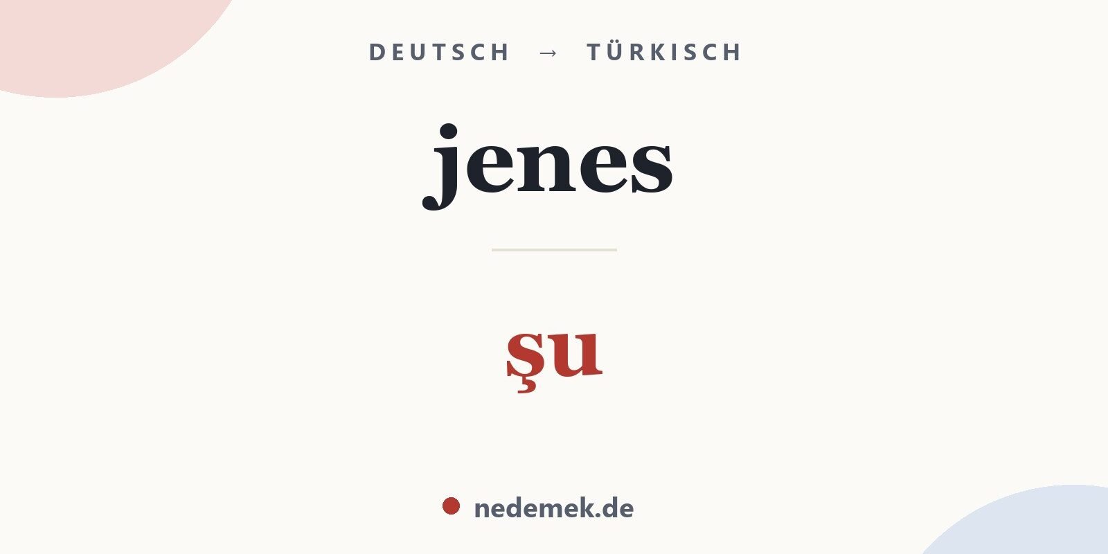 jenes auf Türkisch: şu