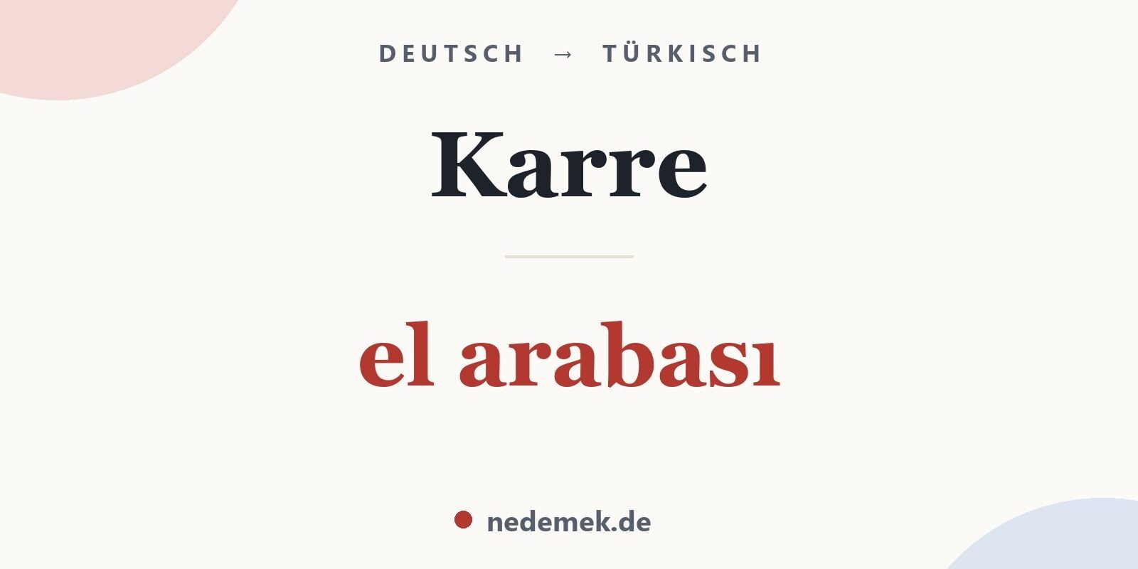 Karre auf Türkisch: el arabası