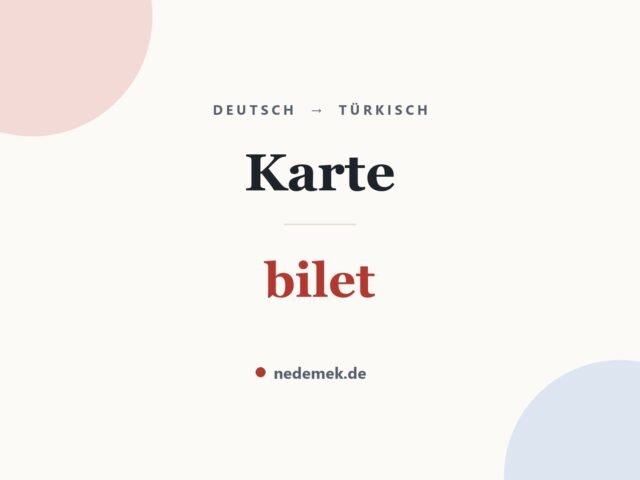 Karte auf Türkisch: bilet