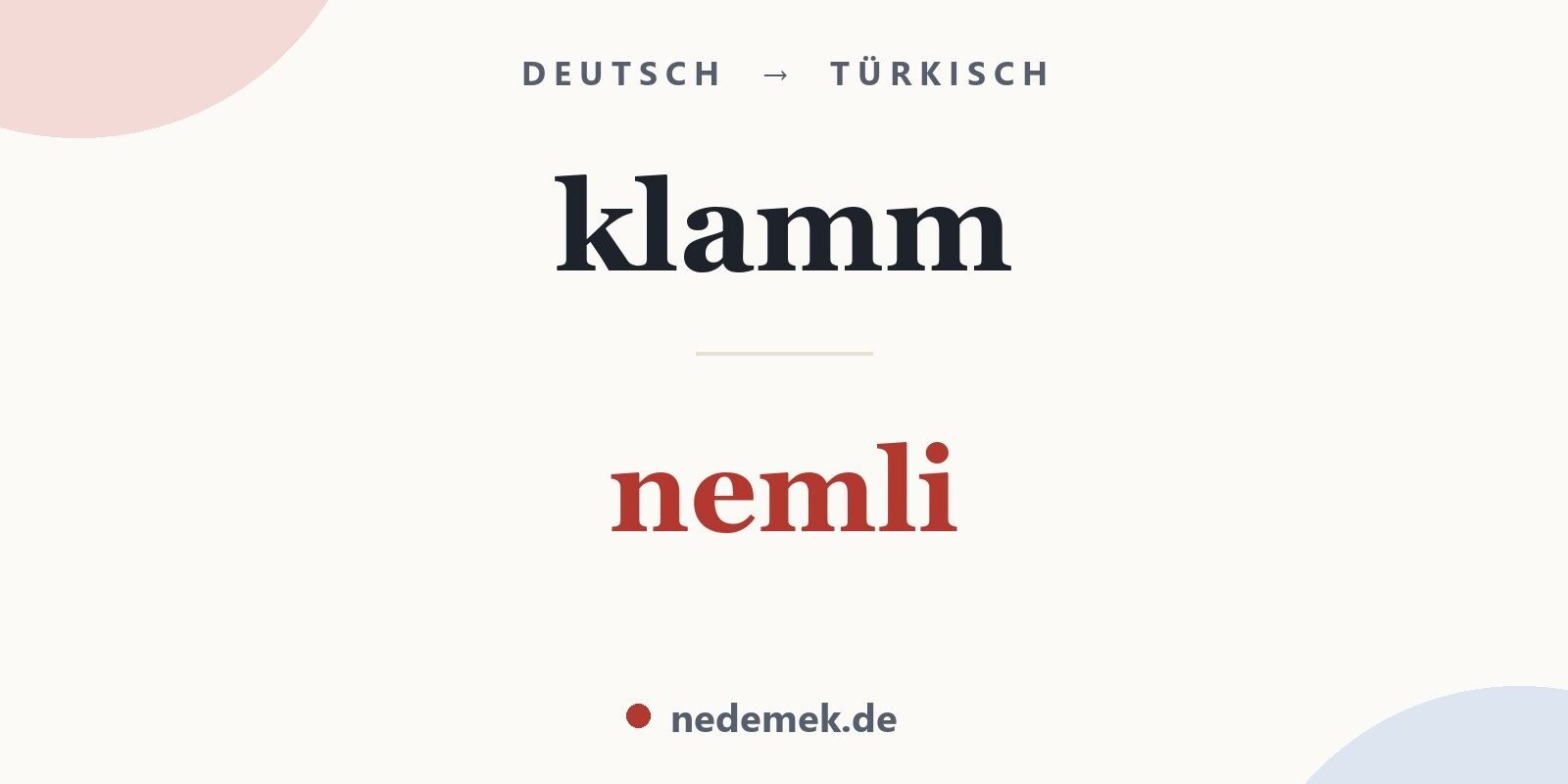 klamm auf Türkisch: nemli