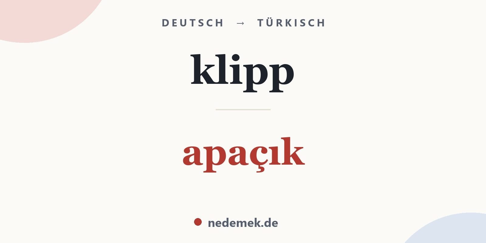 klipp auf Türkisch: apaçık