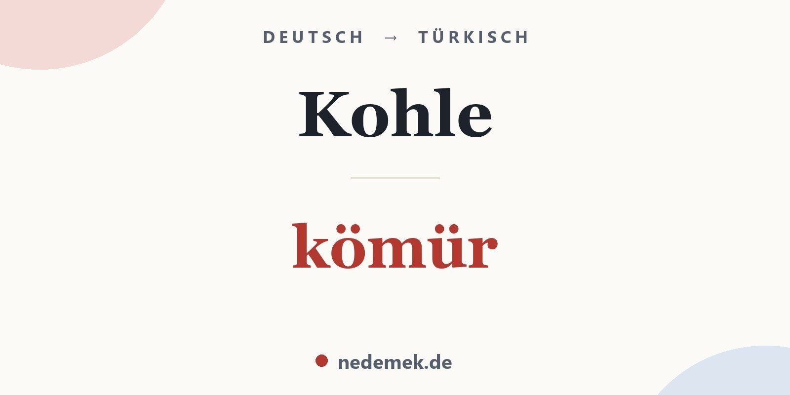 Kohle auf Türkisch: kömür