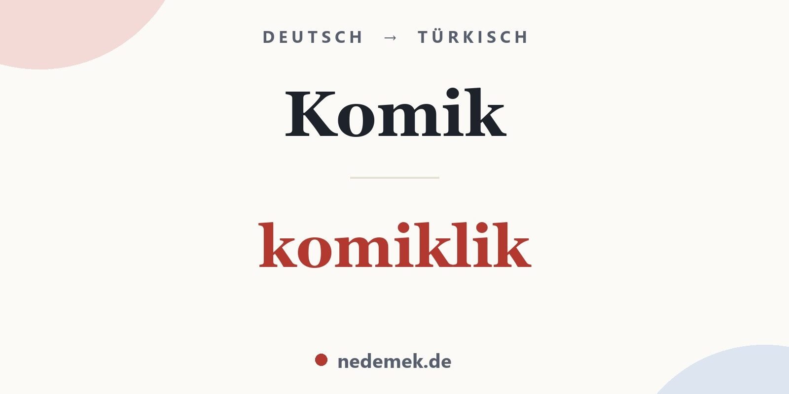 Komik auf Türkisch: komiklik