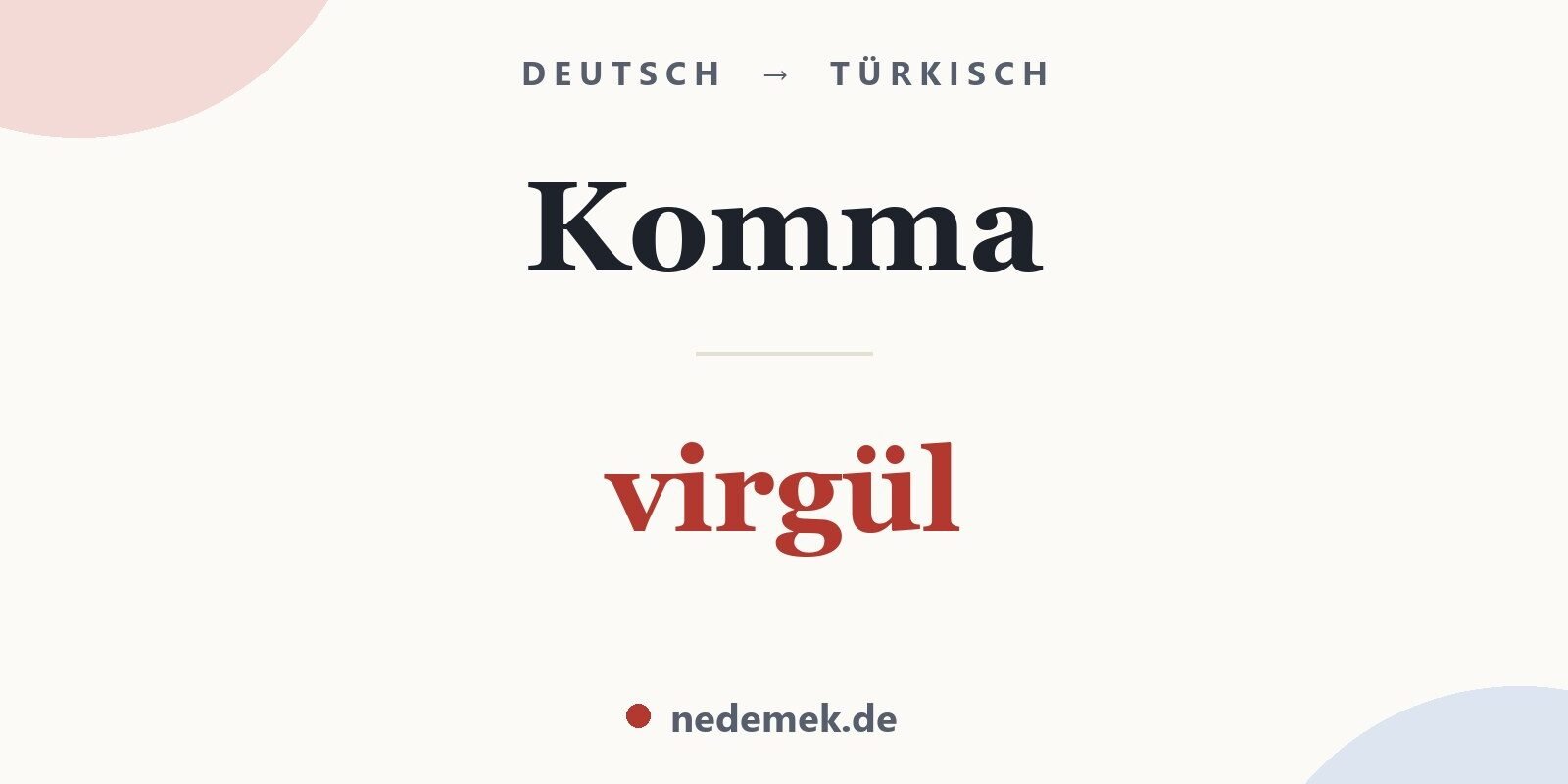 Komma auf Türkisch: virgül
