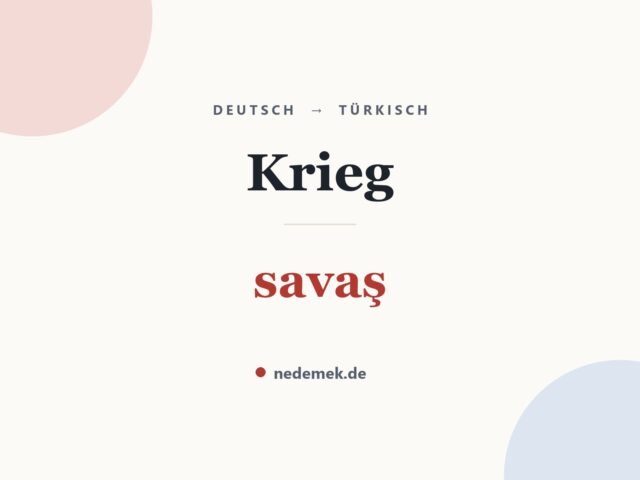 Krieg auf Türkisch: savaş