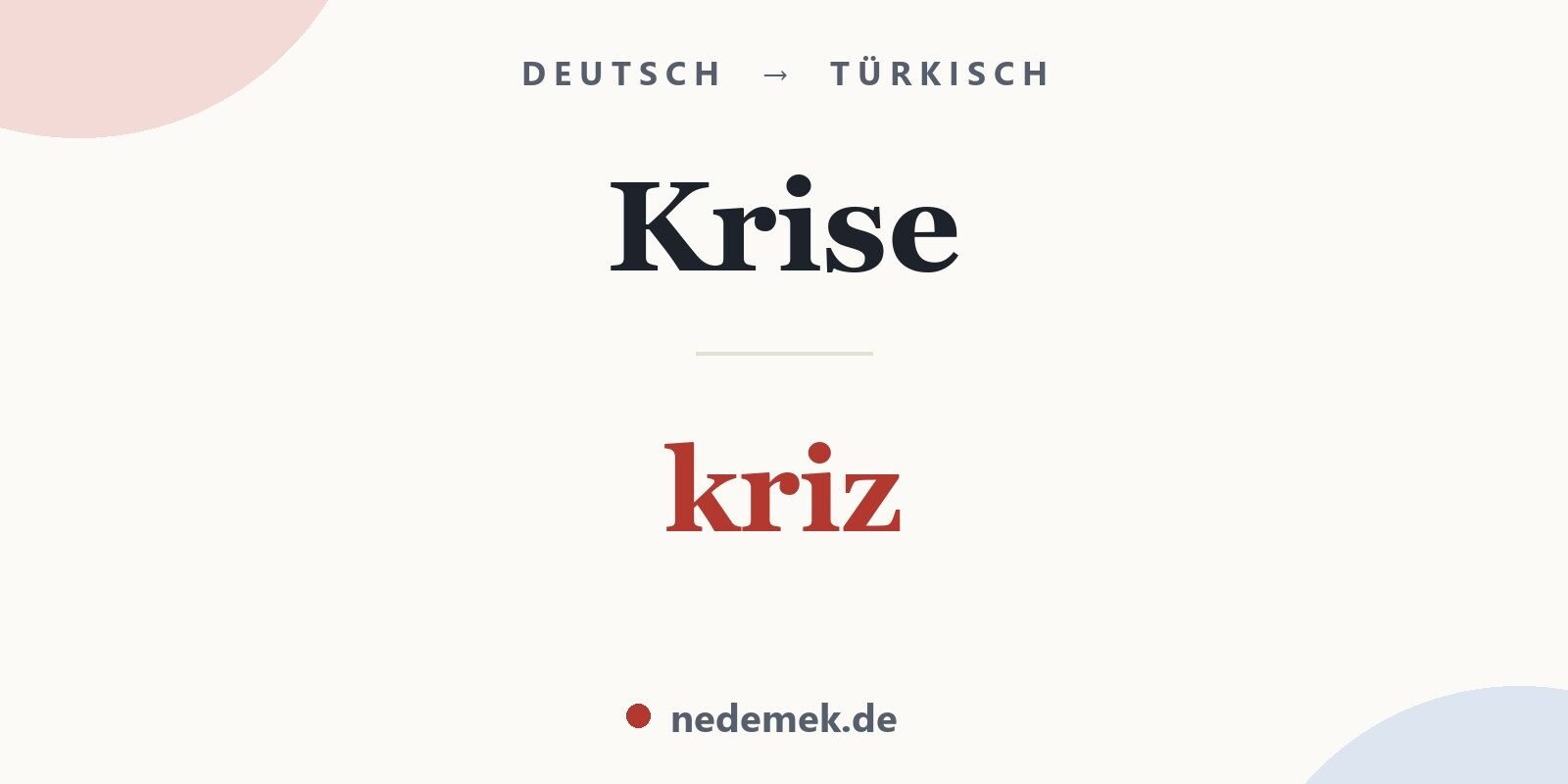 Krise auf Türkisch: kriz
