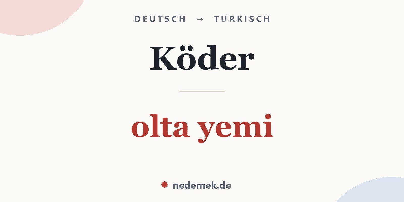 Köder auf Türkisch: olta yemi