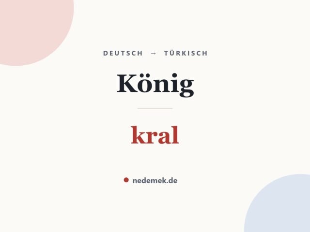 König auf Türkisch: kral