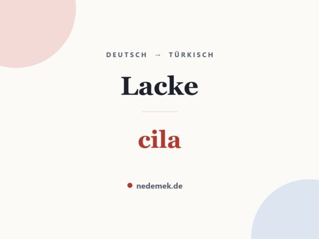 Lacke auf Türkisch: cila
