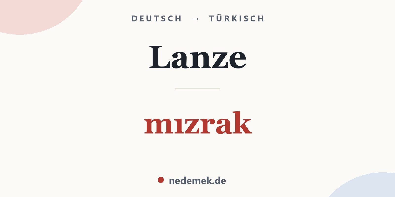 Lanze auf Türkisch: mızrak